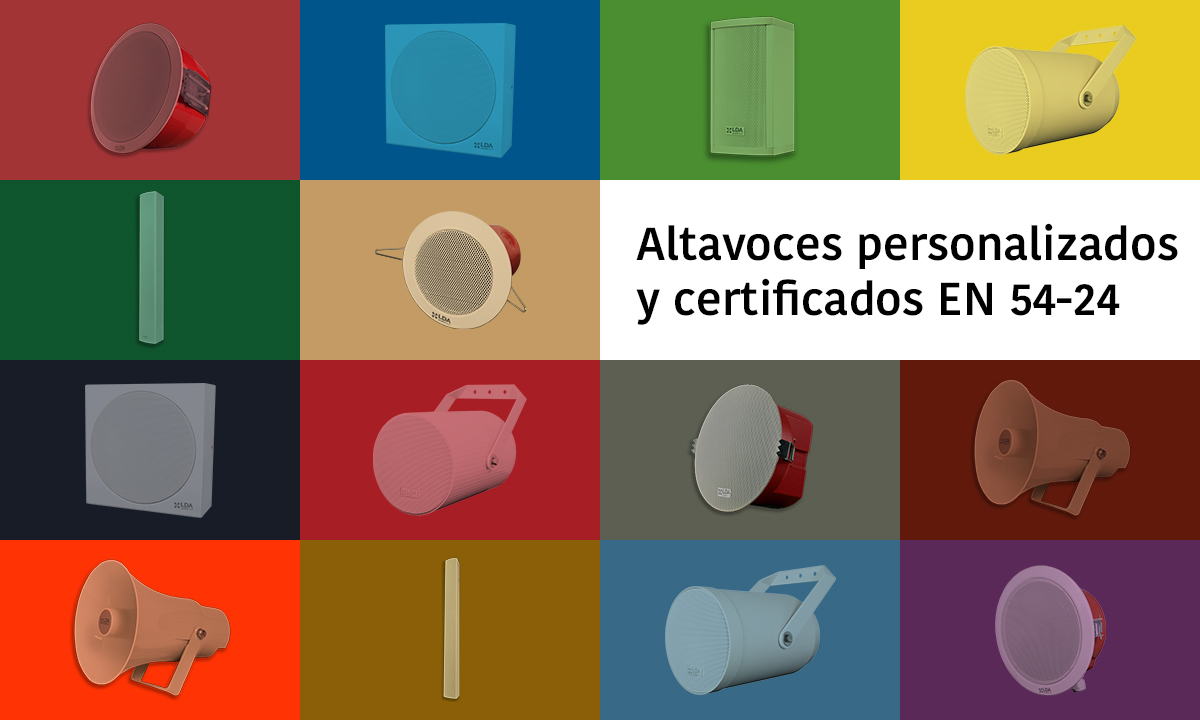 Altavoces LDA certificados EN 54-24 y personalizados en color
